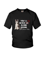 Your Husky Never Be Alone 1306 Youth T-Shirt thumbnail
