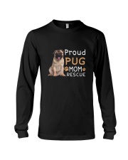 Pug Mom Rescue 2505 Long Sleeve Tee thumbnail