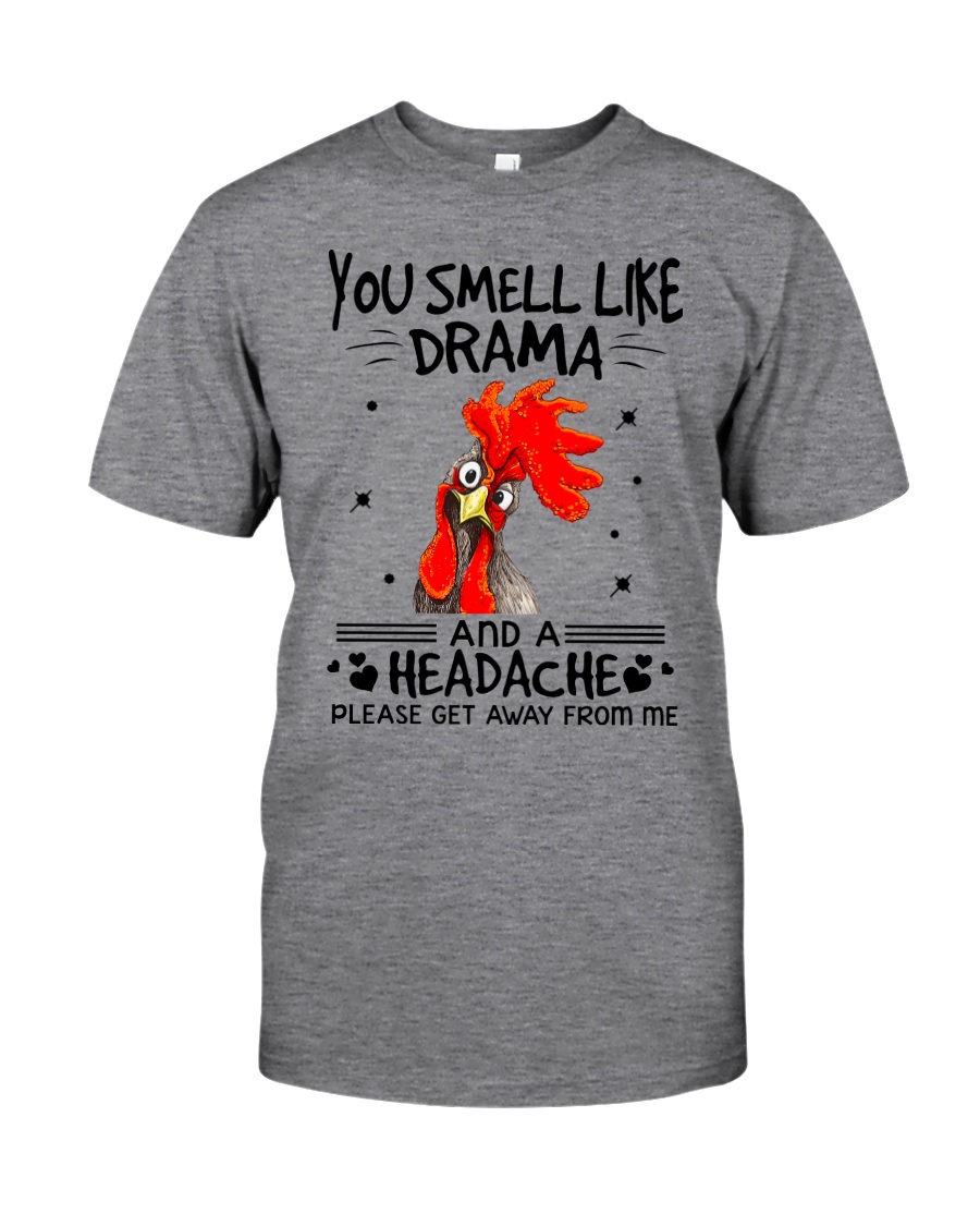 You smell like drama Classic T-Shirt