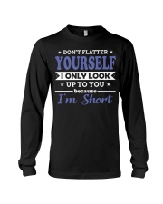 Don't flatter yourself Long Sleeve Tee thumbnail
