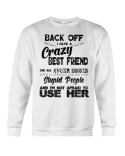 Crazy Best Friend with Anger Issues Hooded Sweat Crewneck Sweatshirt thumbnail