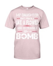 MY DAUGHTER IS FRAGILE LIKE A BOMB Premium Fit Mens Tee thumbnail