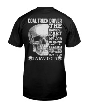 Coal Truck Driver Classic T-Shirt back