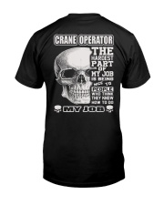 Special Shirt - Crane Operator Classic T-Shirt back