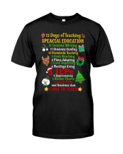 12 DAYS OF TEACHING SPECIAL EDUCATION Classic T-Shirt front