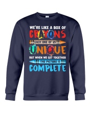 WE'RE LIKE A BOX OF CRAYONS EACH ONE OF US Crewneck Sweatshirt thumbnail