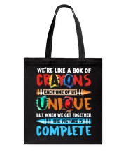 WE'RE LIKE A BOX OF CRAYONS EACH ONE OF US Tote Bag thumbnail