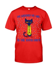 I'VE GROOVED MY WAY TO THE 100TH DAY Classic T-Shirt front