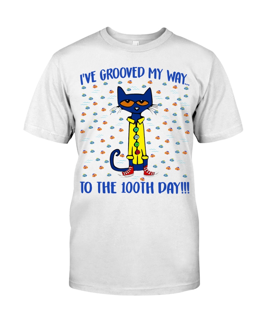 I'VE GROOVED MY WAY TO THE 100TH DAY Classic T-Shirt