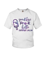 Goodbye Pre-k hello summer vacay Youth T-Shirt thumbnail