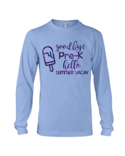 Goodbye Pre-k hello summer vacay Long Sleeve Tee thumbnail