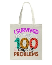 I SURVIVED 100 DAYS OF PROBLEMS Tote Bag thumbnail