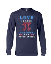 LOVE IS LIKE PI IRRATIONAL AND NEVER ENDING Long Sleeve Tee thumbnail
