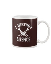 I Destroy silence Mug thumbnail