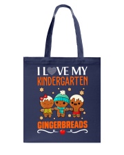 I LOVE MY KINDERGARTEN GRADE GINGERBREADS Tote Bag thumbnail