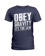 Obey gravity it's the law Ladies T-Shirt thumbnail