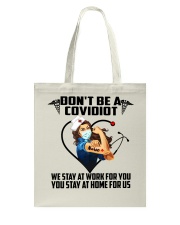 Don't be a Covidiot Tote Bag thumbnail