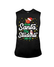 DEAR SANTA MY STUDENTS DID IT Sleeveless Tee thumbnail