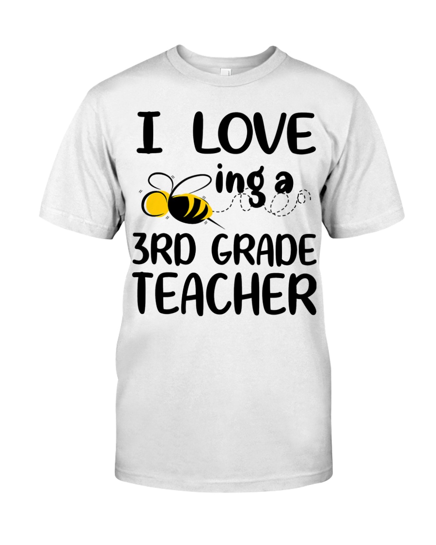 I Love being a 3rd grade Teacher Classic T-Shirt
