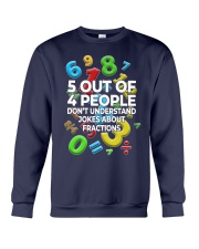 5 OUT OF 4 PEOPLE DON'T UNDERSTAND JOKES Crewneck Sweatshirt thumbnail