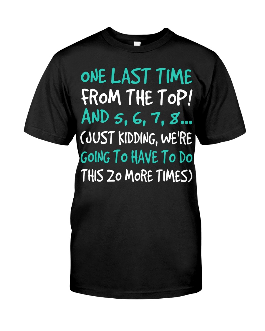 Dance One Last Time Classic T-Shirt