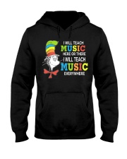 I WILL TEACH MUSIC EVERYWHERE Hooded Sweatshirt thumbnail