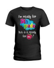 I'm ready for 5th Grade Ladies T-Shirt front