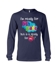 I'm ready for 5th Grade Long Sleeve Tee thumbnail