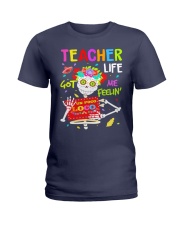 Teacher Life Got me feelin' Ladies T-Shirt thumbnail