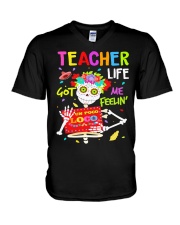Teacher Life Got me feelin' V-Neck T-Shirt thumbnail