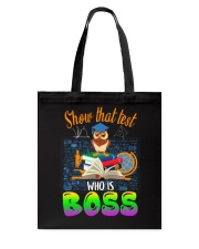 Show that test Who is Boss Tote Bag thumbnail