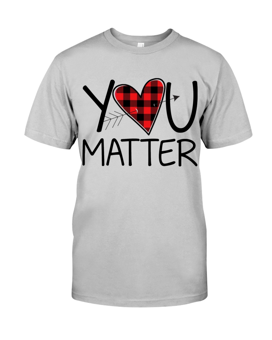 You matter Classic T-Shirt