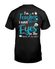 Teacher eyes Classic T-Shirt back