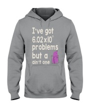 I'VE GOT PROBLEMS BUT A AIN'T ONE Hooded Sweatshirt thumbnail