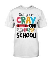 GET YOUR CRAYON IT'S THE 100TH DAY OF SCHOOL Classic T-Shirt front