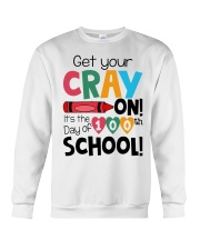 GET YOUR CRAYON IT'S THE 100TH DAY OF SCHOOL Crewneck Sweatshirt thumbnail
