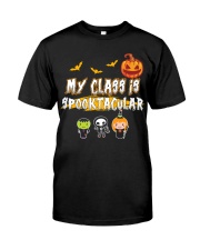 My Class is Spooktacular Classic T-Shirt front