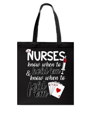 Nurses know when to hold 'em Tote Bag thumbnail