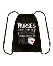 Nurses know when to hold 'em Drawstring Bag thumbnail