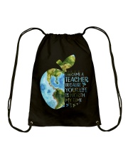 I BECAME A TEACHER BECAUSE YOUR LIFE IS WORTH Drawstring Bag thumbnail
