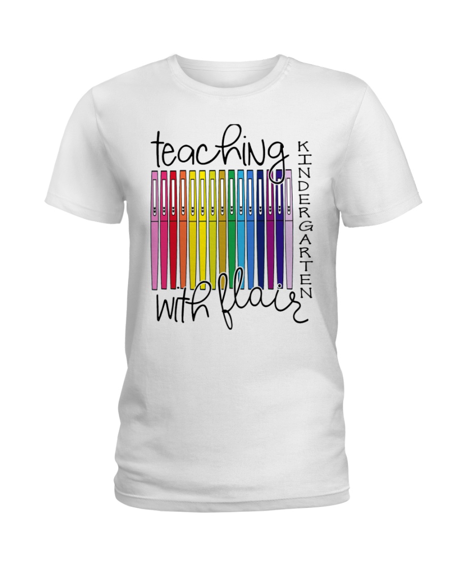 Teaching Kindergarten with Flair Ladies T-Shirt