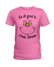 IT'S ALL GOOD IN FIRST GRADE Ladies T-Shirt thumbnail