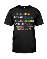 Teach like Me Classic T-Shirt front