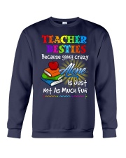 Teacher Besties because Crewneck Sweatshirt thumbnail