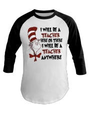 I Will be a Teacher Baseball Tee thumbnail