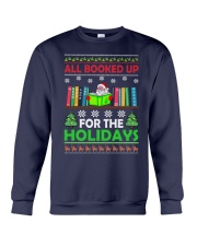 ALL BOOKED UP FOR THE HOLIDAYS Crewneck Sweatshirt thumbnail