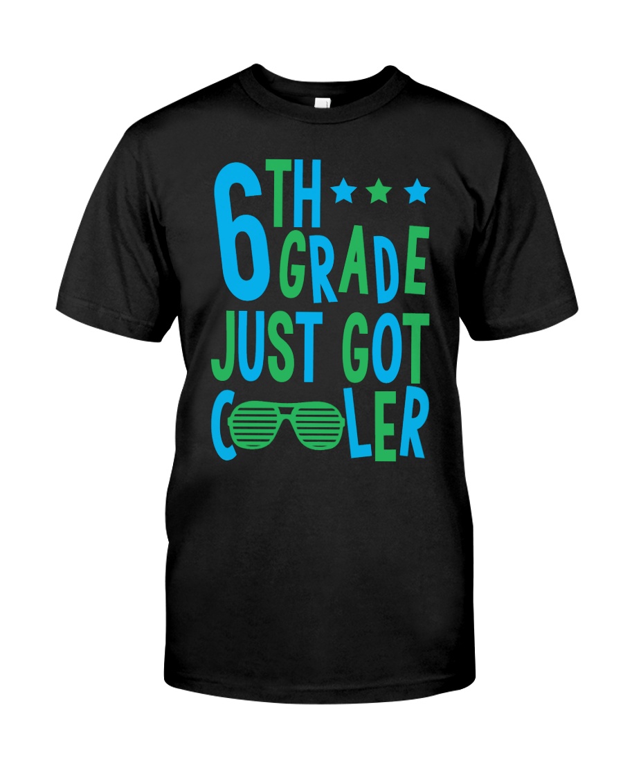 6TH Grade cooler Classic T-Shirt