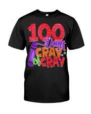 100 DAYS OF CRAY CRAY Classic T-Shirt front