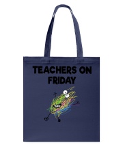 TEACHERS ON FRIDAY Tote Bag thumbnail