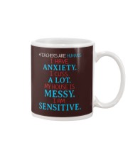 TEACHERS ARE HUMANS I HAVE ANXIETY I CUSS A LOT Mug thumbnail